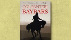 Kölelikten Sultanlığa Çöl Panteri Baybars