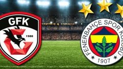 Gaziantep FK - Fenerbahçe maçının muhtemel 11'leri