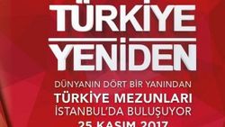Dünyanın dört bir yanındaki mezunlar Türkiye'de buluşacak