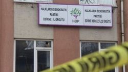 Edirne'de HDP binası kurşunlandı
