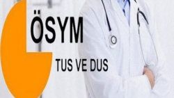 TUS ve DUS sonuçları açıklandı