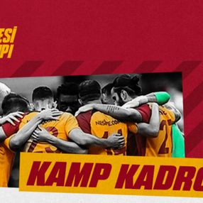 Galatasaray'da ikinci etap kamp kadrosu belli oldu
