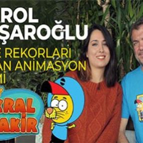 Varol Yaşaroğlu ile çok izlenen animasyonu Kral Şakir'i konuşuyoruz