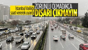 İstanbul Valiliği'nden kar uyarısı: 'Zorunlu olmadıkça trafiğe çıkmayalım'