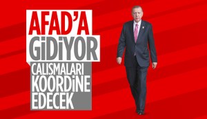 Cumhurbaşkanı Erdoğan, deprem çalışmalarını AFAD Başkanlığı'ndan koordine edecek
