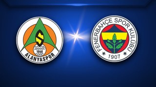 Alanyaspor - Fenerbahçe maçı ne zaman, saat kaçta ve hangi kanalda?