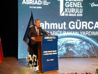 Ticaret Bakan Yardımcısı Mahmut Gürcan: Türkiye 21 çeyrektir kesintisiz büyüyor