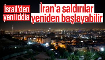 İsrailli yetkililer, Trump'ın İran'a yeni saldırılara "yeşil ışık" yakabileceğini iddia etti