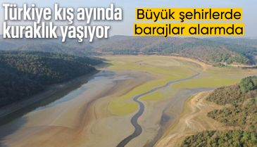 Türkiye’de kış kurak başladı: Barajlarda doluluk son yılların en düşük seviyesinde