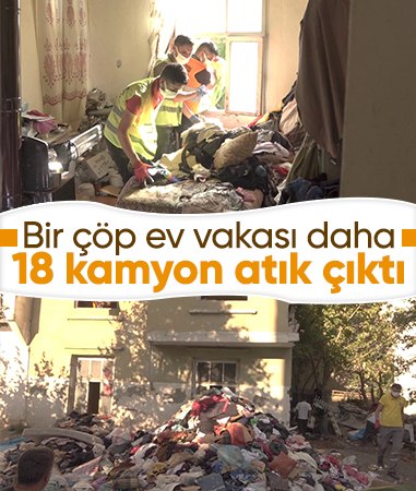 Samsun'da bir evden tonlarca çöp ve atık çıkarıldı