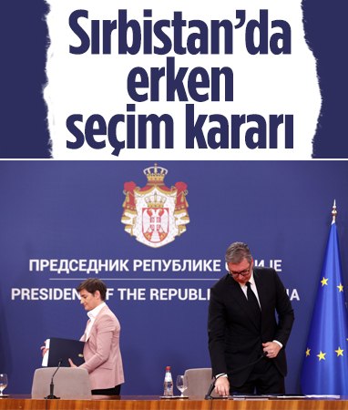 Sırbistan’da erken genel seçime gidilecek