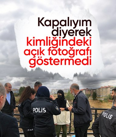 Erzurum'da kimliğine tesettürlü fotoğrafını yapıştırdı! Polis ekiplerine göstermedi