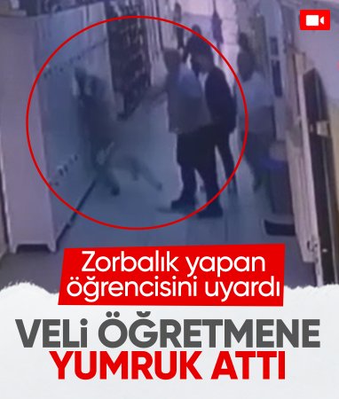 İstanbul'da okulda dehşet! Öğrencisini zorbalık konusunda uyaran öğretmene veli şiddeti