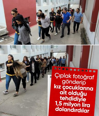Adana'da çıplak fotoğraflarla şantaj yapıp dolandırdılar: 18 kişi tutuklandı