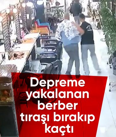 Elazığ'da depremi hisseden berberler tıraşı bırakıp kaçtı