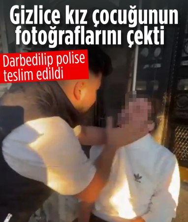 İstanbul'da kafede oturan kız çocuğunun gizlice fotoğrafını çeken şüpheliye dayak