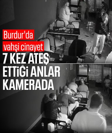 Burdur'da mekanda karşılaştığı husumetlisi tarafından öldürüldüğü anlar kamerada