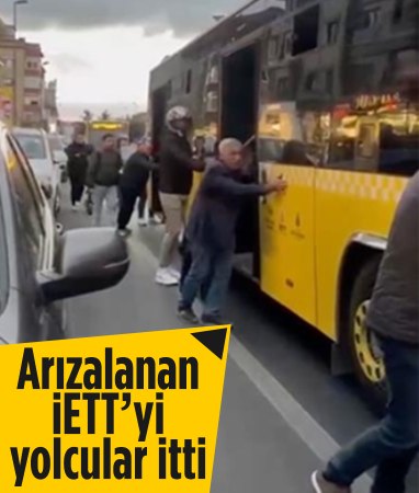 Üsküdar'da arızalanan İETT otobüsünü yolcular itti