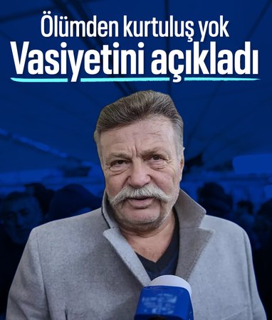 Nuri Alço vasiyetini açıkladı