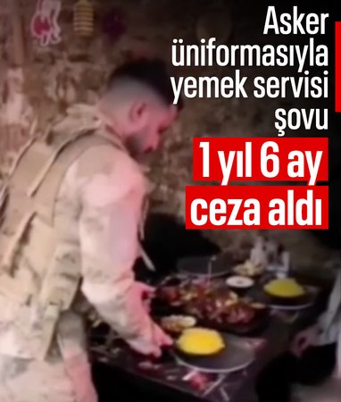 İstanbul'da askeri üniforma ile yemek servisi davasında karar: 1 yıl 6 ay hapis cezası