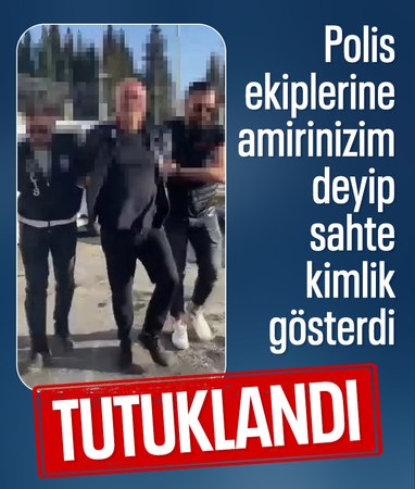 İstanbul'da polis ekibine 'emniyet müdürüyüm' diyerek sahte kimlik verdi