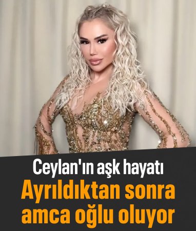 Şarkıcı Ceylan'ın aşk hayatı