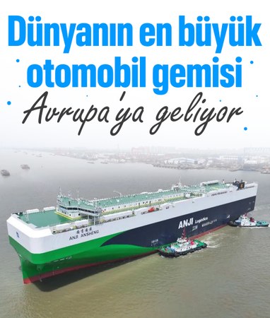 Dünyanın en büyük otomobil gemisi, Çin'den Avrupa'ya doğru yola çıktı