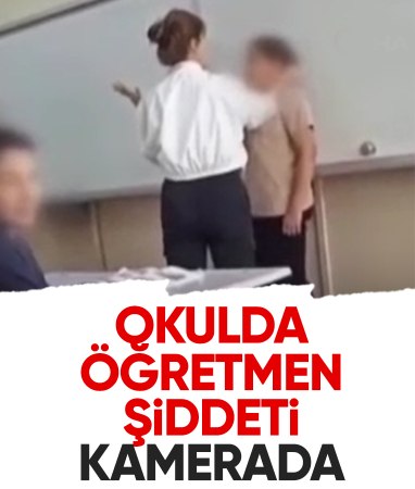 İstanbul'da okulda öğretmenden öğrenciye şiddet kamerada