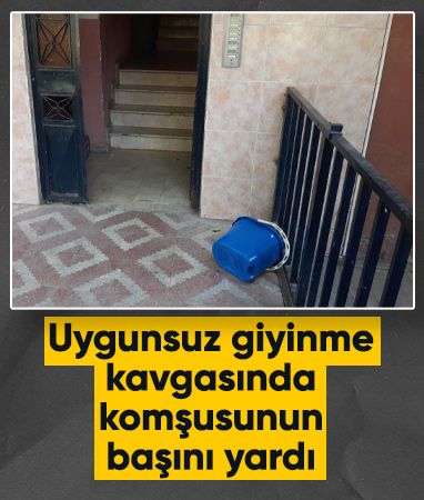 Kocaeli'de komşuların 'uygunsuz giyinme' kavgası