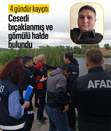 Çorum'da 4 gündür kayıp olan şahsın cesedi bıçaklanmış ve gömülü halde bulundu