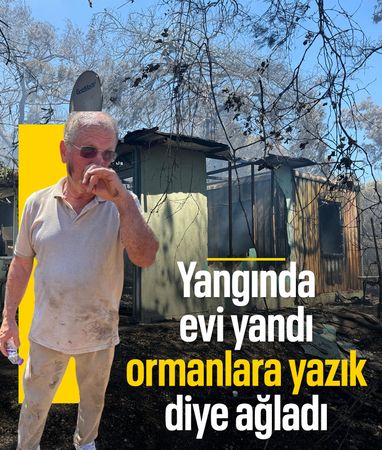 Antalya'da evi yanan adam gözyaşlarıyla anlattı: Evde annem vardı