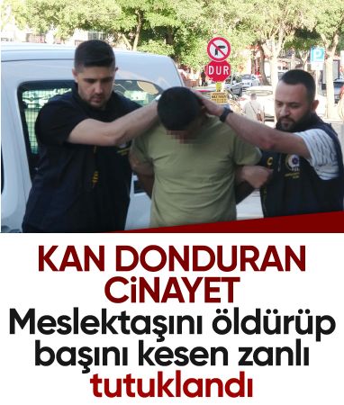 Konya'da öldürülüp başı kesilmişti: Zanlı hakkında karar
