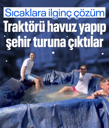 Bursa'da sıcak havalara çözüm olarak traktörün römorkunu havuz yaptılar