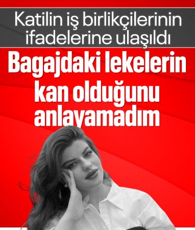 Ayşe Tokyaz'ın katiline yardım eden şüphelilerin ifadeleri ortaya çıktı