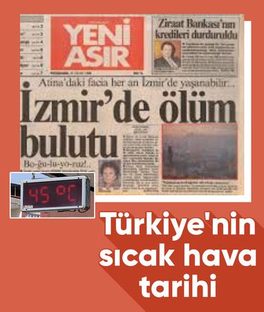 Sıcak havalar tarihimizden: ‘Gölgedeki taşlar bile terledi’