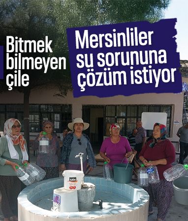 Mersin'de içme suyu sorunu: Vatandaşlar çözüm istiyor