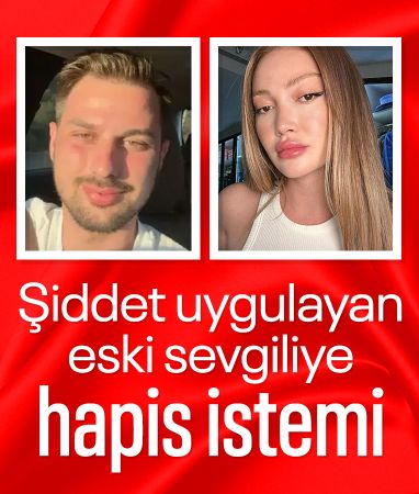 Danla Biliç'i darbeden eski sevgili hakkında hapis istemi