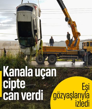 Antalya'da kanala uçan cipte can verdi: Eşi gözyaşlarıyla izledi