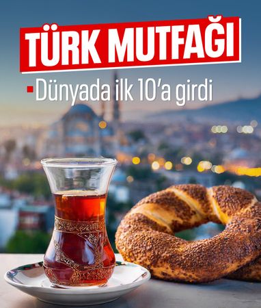 Dünyanın en iyi 100 mutfağı belli oldu: Türkiye ilk 10’da