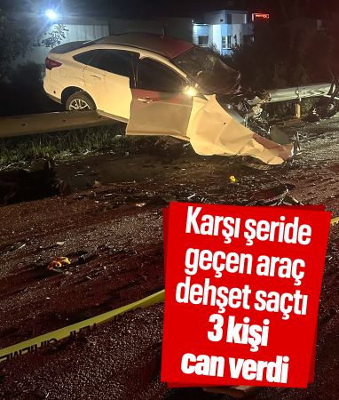 Osmaniye'de karşı şeride geçen otomobil dehşet saçtı: 3 kişi can verdi