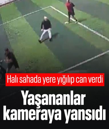 Kahramanmaraş'ta halı saha etkinliği sırasında yere düşerek hayatını kaybetti