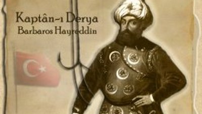 Barbaros Hayreddin Paşa kimdir