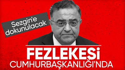 Sezgin Tanrıkulu'nun fezlekesi Cumhurbaşkanlığına gönderildi