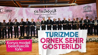 Konya'da Çatalhöyük Tanıtım ve Karşılama Merkezi açıldı