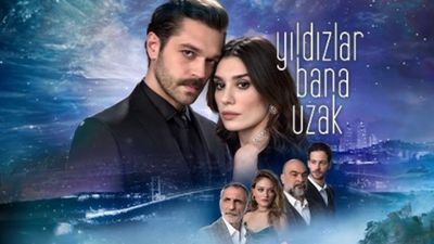 Yıldızlar Bana Uzak dizi konusu nedir, oyuncuları kimler? Aşk ve entrika...