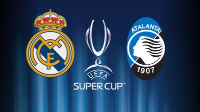 UEFA Süper Kupa Final: Real Madrid - Atalanta maçı ne zaman, saat kaçta ve hangi kanalda?