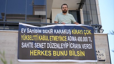 Gaziantep'te kiracı, ev sahibinin senetli kumpasına pankartlı tepki gösterdi