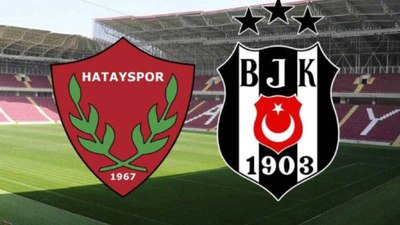 Hatayspor - Beşiktaş maçı ne zaman, saat kaçta ve hangi kanalda?