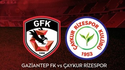 Gaziantep FK - Çaykur Rizespor maçı ne zaman, saat kaçta ve hangi kanalda?