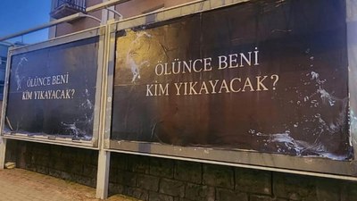 "Ölünce beni kim yıkayacak" afişleri dikkat çekti! Anlamı ortaya çıktı...